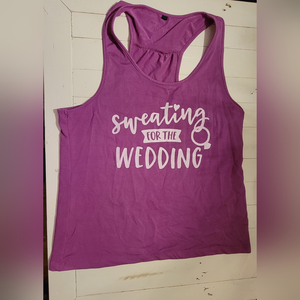 Miss to Mrs Sweating for the Wedding tank